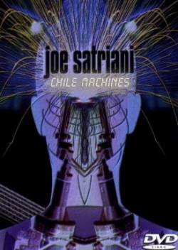 Joe Satriani : Chile Machines (DVD)